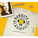 Nebojte se klasiky! 3 Leoš Janáček – Hledejceny.cz