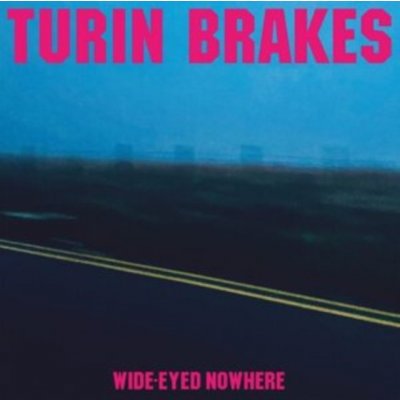 Wide-eyed Nowhere - Turin Brakes LP – Hledejceny.cz