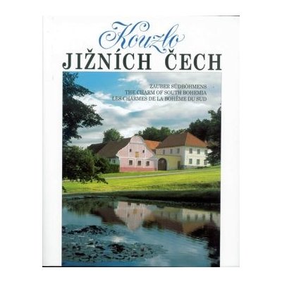 publikace Kouzlo Jižních Čech – Hledejceny.cz