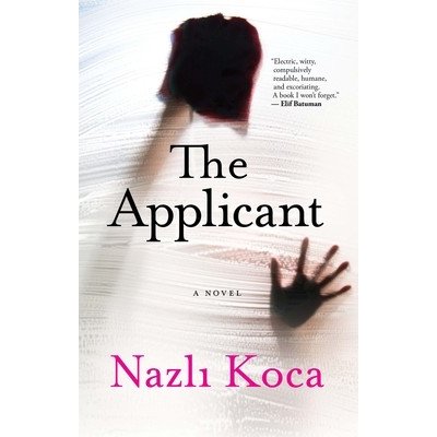 The Applicant Koca NazlıPaperback – Hledejceny.cz