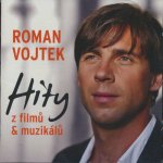 Roman Vojtek - Hity z filmů a muzikálů CD – Sleviste.cz