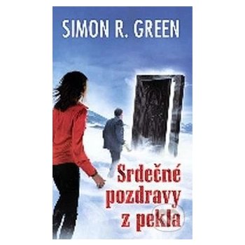 Green Simon R. - Srdečné pozdravy z pekla
