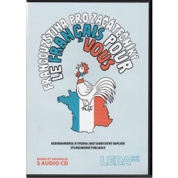 Francouzština pro začátečníky - Le français pour vous - komplet - Marie Pravdová