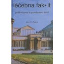 Léčebna fak it - Profánní cesta k opravdovému štěští