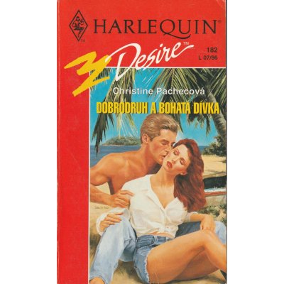 Harlequin Desire 182-Dobrodruh a bohatá dívka