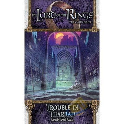 FFG The Lord of the Rings LCG: Trouble in Tharbad
