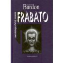 Frabato - Autobiografický román - František Bardon