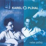 Karel Plíhal - Nebe počká CD – Hledejceny.cz