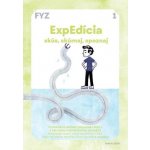 ExpEdícia 1 - Fyzika pre 6. ročník základnej školy a pre prímu osemročných gymnázií – Hledejceny.cz