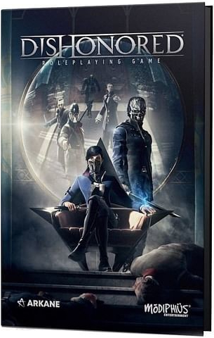 Dishonored: The Roleplaying Game Corebook