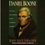 Daniel Boone - Faragher John Mack, Gardner Grover – Hledejceny.cz