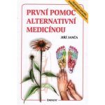 První pomoc alternativní medicínou, Praktický doplněk herbáře.. – Zbozi.Blesk.cz