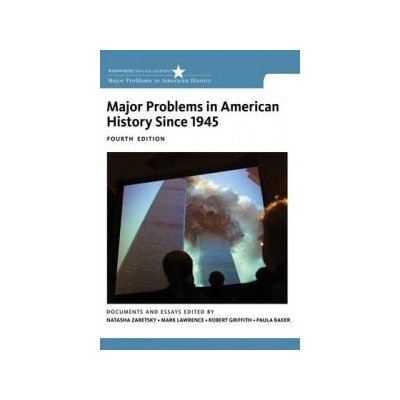 Major Problems in American History Since 1945