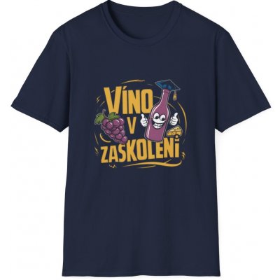 Párty tričko s potiskem Víno v zaškolení Skvělý humor pro milovníky vína Unisex Softstyle Navy – Sleviste.cz