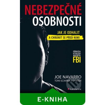 Nebezpečné osobnosti - Joe Navarro, Poynter Toni Sciarra – Zboží Mobilmania