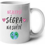 Bezvatriko.cz Hrnek pro sestru Nejlepší sestra na světě Barva Bílá 330 ml – Hledejceny.cz