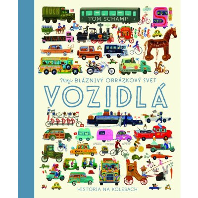 Vozidlá - Tom Schamp – Hledejceny.cz