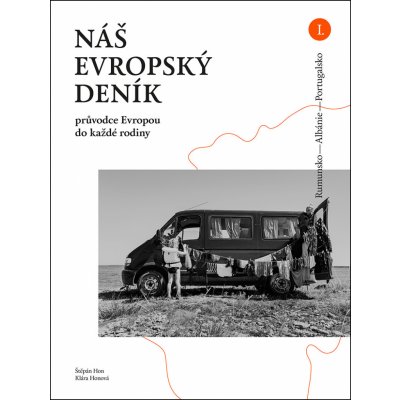 L33 s.r.o. Kniha Náš evropský deník -Štěpán Hon, Klára Honová – Hledejceny.cz