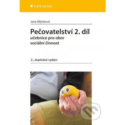 Pečovatelství 2. díl - Jana Mlýnková – Zbozi.Blesk.cz