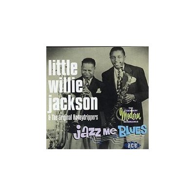 Jazz Me Blues / Jackson, Little Willie