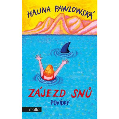 Zájezd snů - Halina Pawlowská – Hledejceny.cz