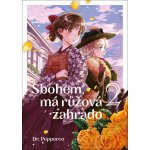 Sbohem, má růžová zahrado 2 - Pepperco Dr. – Sleviste.cz