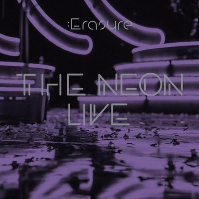 Erasure - The Neon Live CD – Zboží Mobilmania