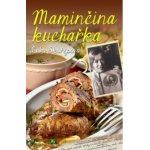 Maminčina kuchařka - Luba Skořepová – Hledejceny.cz