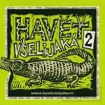 Havěť všelijaká 2 - CD – Hledejceny.cz