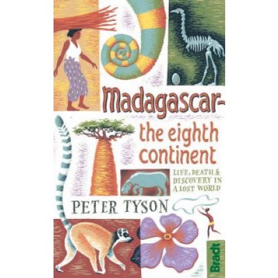 Madagascar - P. Tyson The Eighth Continent