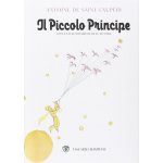 Saint, Exupéry A. - Il Piccolo Principe – Hledejceny.cz