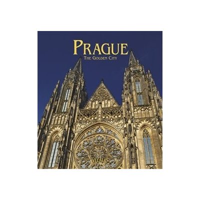 Prague - The Golden City brož. - SALFELLNER, H.