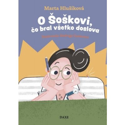 O Šoškovi, čo bral všetko doslova - Marta Hlušíková – Zboží Mobilmania