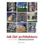 Jak číst architekturu - Owen Hopkins – Hledejceny.cz