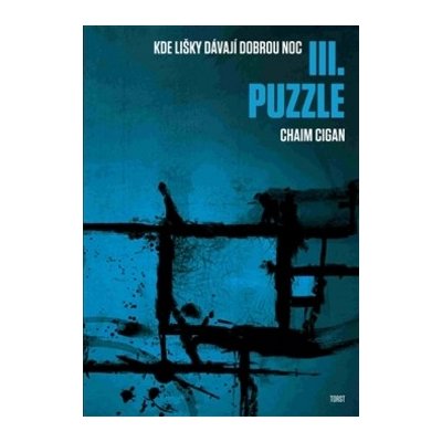 Puzzle: Kde lišky dávají dobrou noc III. - Cigan Chaim – Hledejceny.cz