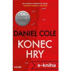 Hadrový panák 3: Konec hry - Daniel Cole