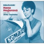 Hana Hegerová - Haleluja! Hana Hegerová Zpívá Texty Jiřího Suchého CD – Sleviste.cz