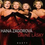 Hana Zagorová - Dávné lásky - Duety CD – Zbozi.Blesk.cz