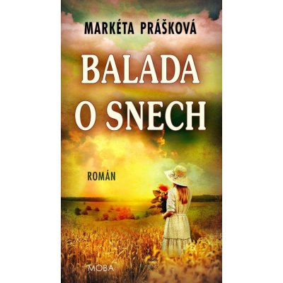 Balada o snech - Prášková Markéta