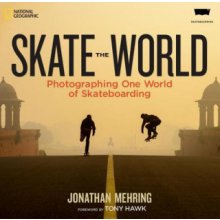 Skate the World - Mehring, Jonathan