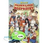 Moje najkrajšie rozprávky [SK] – Hledejceny.cz