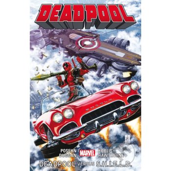 Deadpool: Deadpool versus S.H.I.E.L.D.