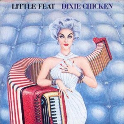 Little Feat - Dixie Chicken CD – Hledejceny.cz