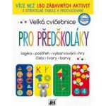 JIRI MODELS a. s. Velká cvičebnice/ Pro předškol – Zboží Mobilmania