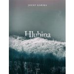 Hlubina - Jozef Karika – Hledejceny.cz