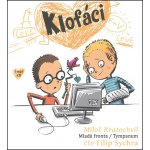 Klofáci (Miloš Kratochvíl - Filip Sychra): CD (MP3)