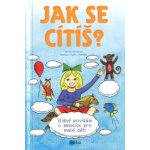 Jak se cítíš? - Martina Drijverová – Hledejceny.cz