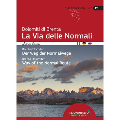 La Via delle Normali - Dolomiti di Brenta - horolezecký průvodce