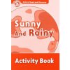 Oxford Read And Discover 2 Sunny and Rainy Activity Book