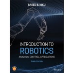 Introduction to Robotics - Analysis, Control, Applications 3rd Edition – Hledejceny.cz